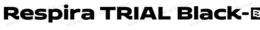 Respira TRIAL Black字体转换